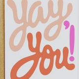 Celebratory Greeting Card - Yay You